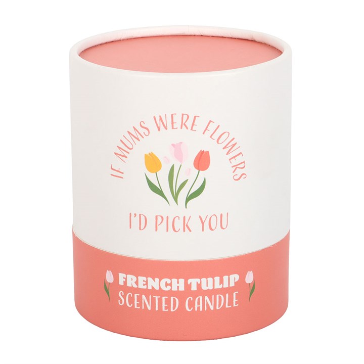 If Mums Were Flowers French Tulip Candle